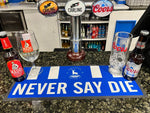 Bar Runner - "Never Say Die"